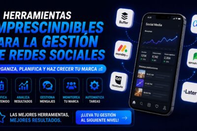 Herramientas imprescindibles para la gestión de redes sociales