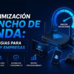 Optimización del ancho de banda: Estrategias para hogares y empresas