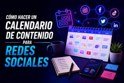 Cómo hacer un calendario de contenido para redes sociales