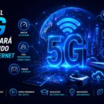 Cómo el 5G cambiará el mundo del internet